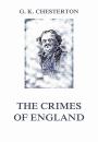 Скачать The Crimes of England - Ð“Ð¸Ð»Ð±ÐµÑ€Ñ‚ ÐšÐ¸Ñ‚ Ð§ÐµÑÑ‚ÐµÑ€Ñ‚Ð¾Ð½