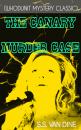 Скачать THE CANARY MURDER CASE (Whodunit Mystery Classic) - S.S. Van  Dine