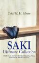Скачать SAKI - Ultimate Collection: 145 Novels & Short Stories; Including Plays, Sketches & Historical Study - Saki