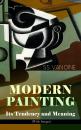 Скачать MODERN PAINTING â€“ Its Tendency and Meaning (With Images) - S.S. Van  Dine