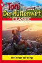 Скачать Toni der HÃ¼ttenwirt Classic 10 â€“ Heimatroman - Friederike von  Buchner