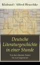 Скачать Deutsche Literaturgeschichte in einer Stunde - Von den Ã¤ltesten Zeiten bis zur Gegenwart - Klabund / Alfred Henschke