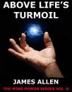Скачать Above Life's Turmoil - James  Allen