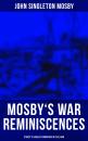 Скачать Mosby's War Reminiscences - Stuart's Cavalry Campaigns in Civil War - John Singleton  Mosby