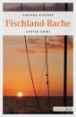 Скачать Fischland-Rache - Corinna Kastner
