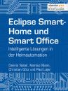 Скачать Eclipse SmartHome und Smart Office - Christian  Gotz