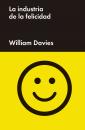 Скачать La industria de la felicidad - William Davies