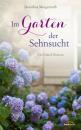 Скачать Im Garten der Sehnsucht - Dorothea Morgenroth