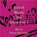Скачать Ballet Music for Exercises 1 - Klaus Bruengel