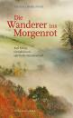 Скачать Die Wanderer ins Morgenrot - Alfons Limbrunner
