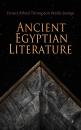 Скачать Ancient Egyptian Literature - Ernest Alfred Thompson Wallis Budge