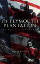 Скачать Of Plymouth Plantation (Complete Edition) - William Bradford