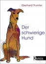 Скачать Der schwierige Hund - Eberhard  Trumler