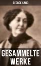 Скачать George Sand: Gesammelte Werke - George Sand