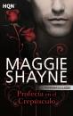 Скачать Profecía en el crepúsculo - Maggie Shayne