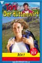 Скачать Toni der Hüttenwirt 5er Box 1 – Heimatroman - Friederike von Buchner