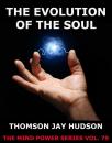 Скачать The Evolution Of The Soul - Thomas Jay  Hudson