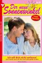 Скачать Der neue Sonnenwinkel 21 – Familienroman - Michaela Dornberg