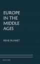 Скачать Europe in the Middle Ages - Irene Plunket