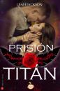 Скачать La prisión del Titán - Leah  Jackson