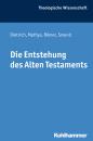 Скачать Die Entstehung des Alten Testaments - Walter  Dietrich
