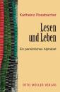 Скачать Lesen und Leben - Karlheinz  Rossbacher