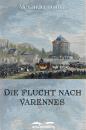 Скачать Die Flucht nach Varennes - Alexandre Dumas