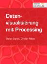 Скачать Datenvisualisierung mit Processing - Stefan  Siprell