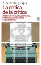 Скачать La crítica de la crítica - Alberto Reig Tapia