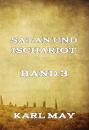 Скачать Satan und Ischariot Band 3 - Karl May
