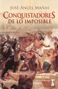 Скачать Conquistadores de lo imposible - José Ángel Mañas