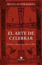 Скачать El arte de Celebrar - Miguel Oliver