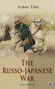 Скачать The Russo-Japanese War (Illustrated Edition) - Sydney Tyler