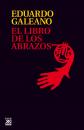 Скачать El libro de los abrazos - Eduardo  Galeano