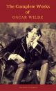 Скачать Oscar Wilde: The Complete Collection - Оскар Уайльд