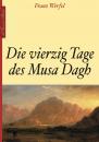 Скачать Die vierzig Tage des Musa Dagh - Franz Werfel