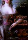 Скачать Die Mätresse des Königs - Alexandre Dumas