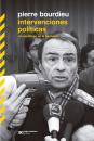 Скачать Intervenciones políticas: un sociólogo en la barricada - Pierre  Bourdieu