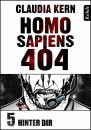 Скачать Homo Sapiens 404 Band 5: Hinter dir - Claudia  Kern