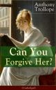 Скачать Can You Forgive Her? (Unabridged) - Anthony  Trollope