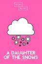 Скачать A Daughter of the Snows | The Pink Classic - Джек Лондон