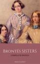 Скачать The Brontë Sisters: The Complete Masterpiece Collection (Holly Classics) - Эмили Бронте