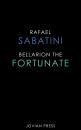 Скачать Bellarion the Fortunate - Rafael Sabatini