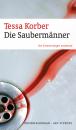 Скачать Die Saubermänner (eBook) - Tessa Korber