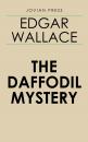 Скачать The Daffodil Mystery - Edgar  Wallace
