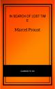 Скачать In Search of Lost Time [volumes 1 to 7] (XVII Classics) (The Greatest Writers of All Time) - Marcel Proust