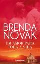 Скачать Um amor para toda a vida - Brenda  Novak