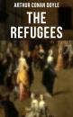 Скачать The Refugees - Arthur Conan Doyle