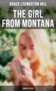 Скачать The Girl from Montana (Romance Classic) - Grace Livingston  Hill