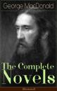 Скачать The Complete Novels of George MacDonald (Illustrated) - George MacDonald